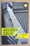 MOTHER FUNKER - Velibor Čolić
