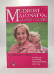 Mudrost majčinstva: Majke i kćeri