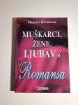 Muškarci, žene, ljubav i romansa - Stephen Whitehead