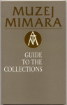 Muzej Mimara - guide to the collections