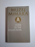 Muzej Mimara : guide to the collections