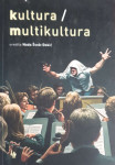 Nada Švob-Đokić: Kultura  Multikultura