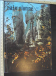 NAŠE PLANINE 1 - 2 - Časopis planinarskog saveza hrvatske i bih 1976.