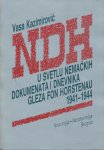 NDH u svetlu nemačkih dokumenata i dnevnika Gleza fon Horstenau 1941-1
