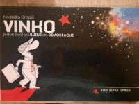 Nedeljko Dragić VINKO  jedan život od iluzije do demokracije