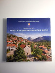Neispričana priča - Turistička monografija Općine Ravno - Domagoj Vido