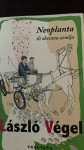 NEOPLANTA ILI OBEĆANA ZEMLJA Laslo Vegel
