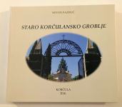 Neven Fazinić - Staro korčulansko groblje #2