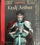 Nevjerojatne legende: Kralj Artur