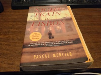 NIGHT TRAIN TO LISBON PASCAL MERCIER 2008.