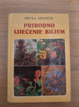 NIKOLA GELENČIR, PRIRODNO LIJEČENJE BILJEM