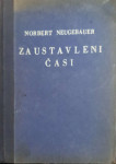 Norbert Neugebauer: Zaustavljeni časi