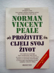 NORMAN VINCENT PEALE :   PROŽIVITE CIJELI SVOJ ŽIVOT
