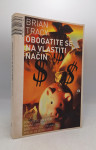 Obogatite se na vlastiti način