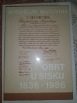 OBRT U SISKU 1836-1986 aut.Miroslav Matovina