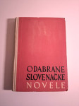 Odabrane slovenačke novele : (1900-1950) / izbor novela Tone Potokar