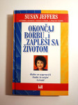 Okončaj borbu i zapleši sa životom - Susan Jeffers
