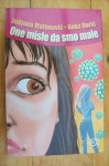 ONE MISLE DA SMO MALE - Julijana Matanović - Anka Dorić