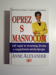 Oprez s masnoćom - Anne Alexander