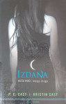 P.C. Cast, Kristin Cast: Kuća noći - Izdana
