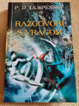 P. D. Ouspensky : RAZGOVORI S VRAGOM