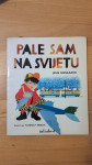 pale sam na svijetu