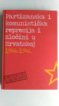 Partizanska i komunistička represija i zločini u Hrvatskoj 1944.-1946.