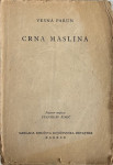 Parun Vesna: Crna maslina (I. izdanje)