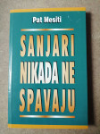 Pat Mesiti – Sanjari nikada ne spavaju (B45)