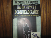 PATRICIA D. CORNWELL NA OKRUTAN I PODMUKAO NAČIN