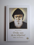 Patrizia Cattaneo - Ovdje sam da te izliječim! Šarbel, sveti prijatelj