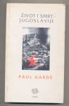 Paul Garde Život i smrt Jugoslavije