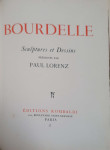 Paul Lorenz: Bourdelle - Sculptures et Dessins