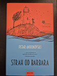Petar Andonovski - Strah od barbara