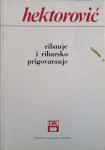 Petar Hektorović: Ribanje i ribarsko prigovaranje