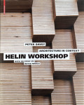 Peter Davey: Architecture in Context - Helin Workshop
