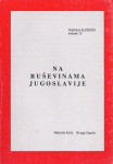 Petričević, Jure Znidarčić, Lav (ur.): Na ruševinama Jugoslavije