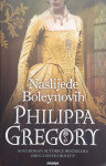 Philippa Gregory: Naslijeđe Boleynovih
