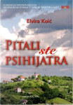 Pitali ste psihijatra, iz ordinacije dežurnog psihijatra - Elvira Koić