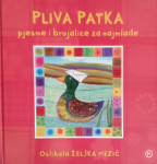Pliva patka - pjesme i brojalice za najmlađe