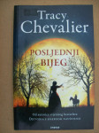POSLJEDNJI BIJEG - Tracy Chevalier