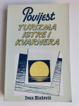 Povijest turizma Istre i Kvarnera  Ivan Blažević
