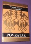 POVRATAK, Ivanka Vujčić Laszowski, Vinkovci, 1990. (54)