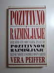 Pozitivno razmišljanje - Vera Peiffer