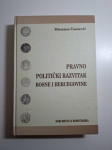 Pravno - politički razvitak Bosne i Hercegovine : Dženana Čaušević