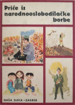 Priče iz narodnooslobodilačke borbe