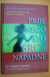 PRIJE NEGO ŠTO SRCE NAPADNE - Robert Superko