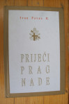 PRIJEĆI PRAG NADE - Ivan Pavao II