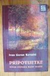 PRIPOVIJETKE - Ivan Goran Kovačić