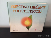 PRIRODNO LIJEČENJE BOLESTI I TEGOBA